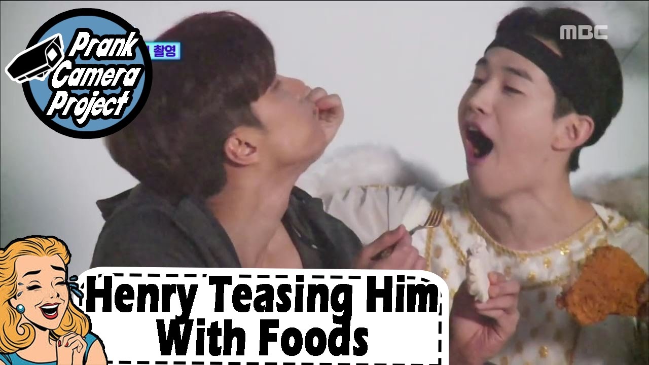 [Prank Cam Project Hosted By Henry] Henry Teasing Him W/ Tempting Foods 20170326