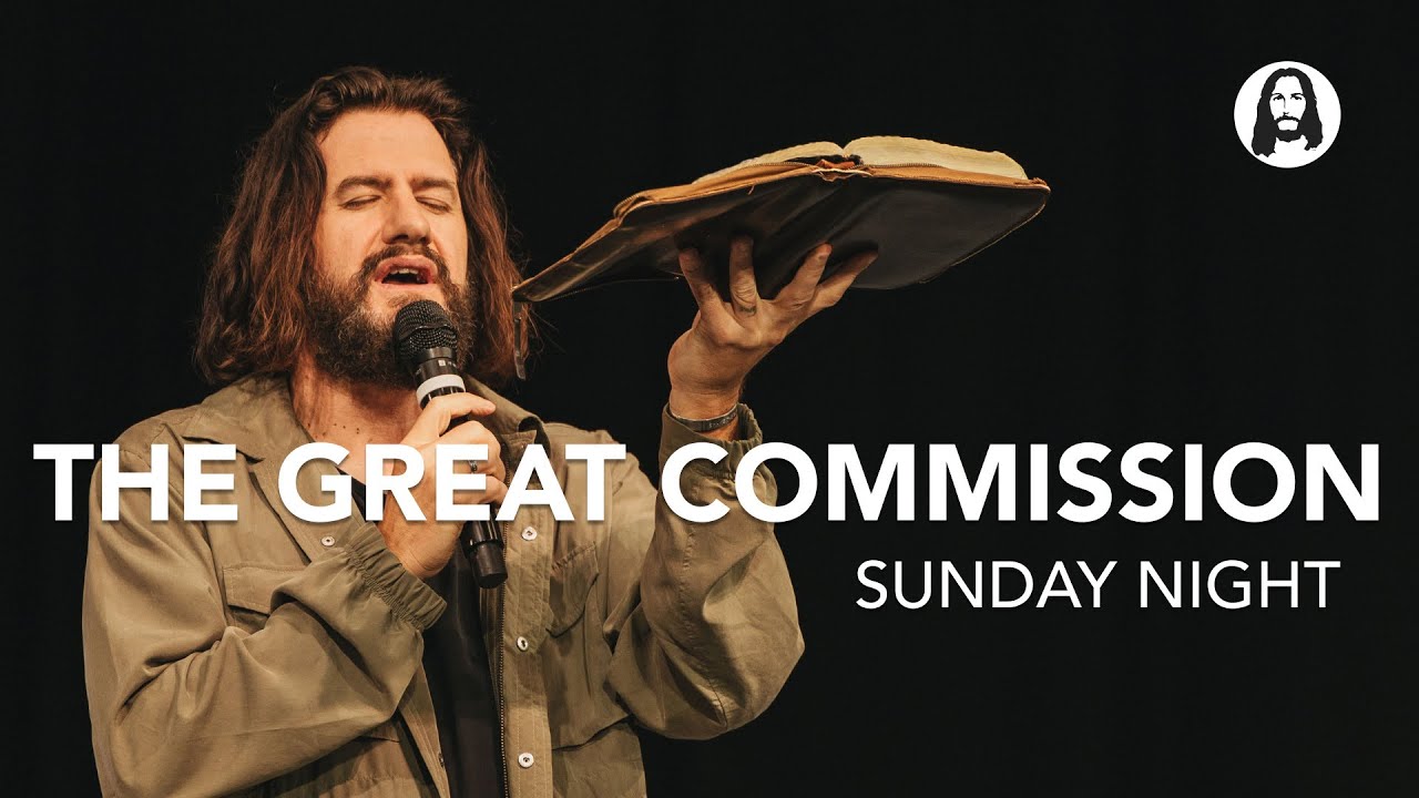 The Great Commission | Ben Fitzgerald | Sunday Night Service