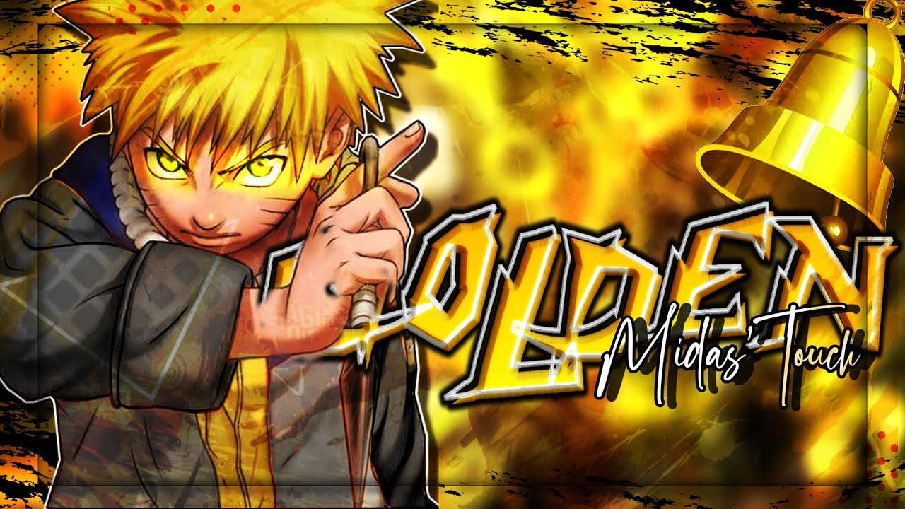 What If Naruto Had The Golden Touch | The Movie |