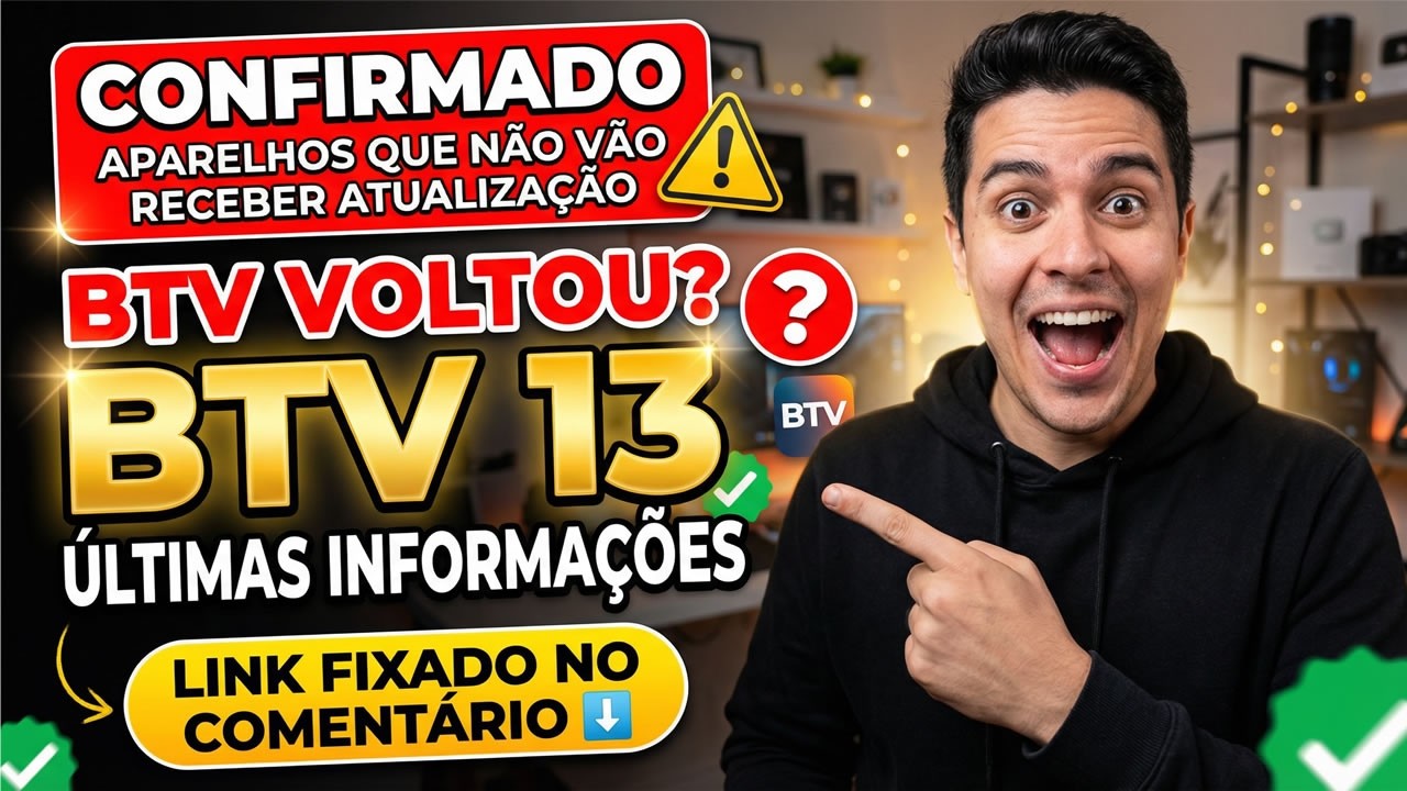 🔴 BTV VOLTOU EM 2026? VEJA A VERDADE! B13, B11 e Alternativa