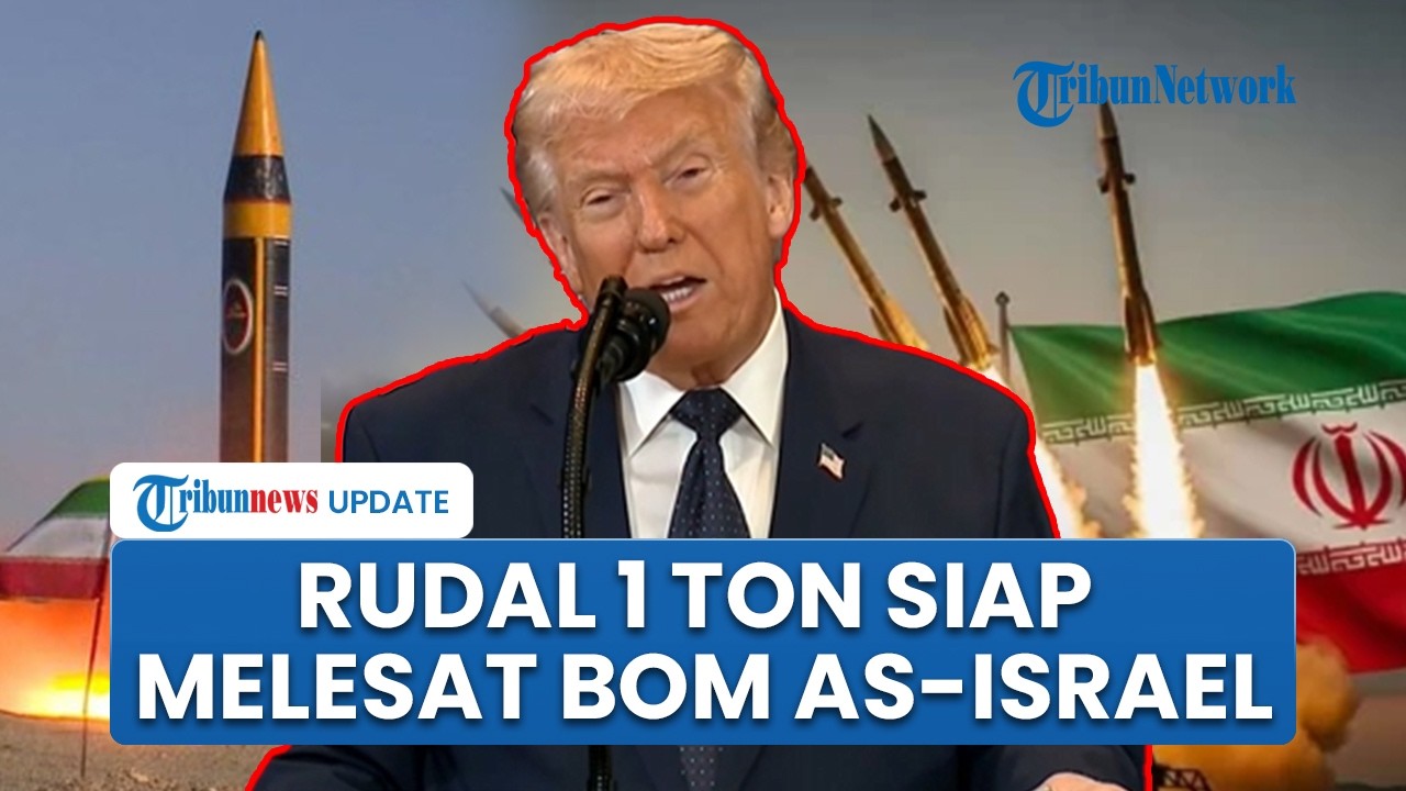 Rangkuman Iran-AS: Trump Kode Perang Segera Berakhir, Iran Tak Sudi Damai Kerahkan Rudal 1 Ton