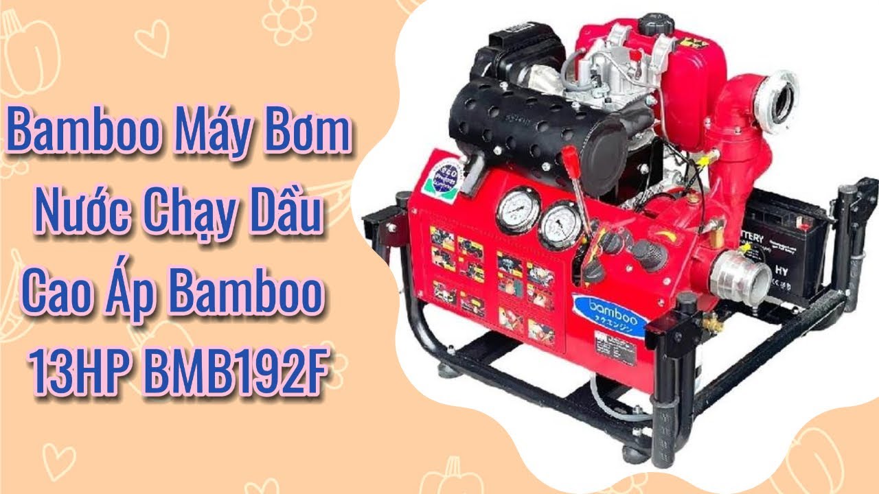 Máy Bơm Nước Chạy Dầu Cao Áp Bamboo 13HP BMB192F