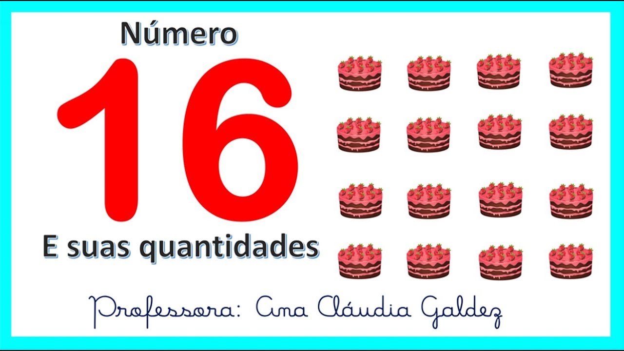 N&uacute;mero 16 e suas quantidades