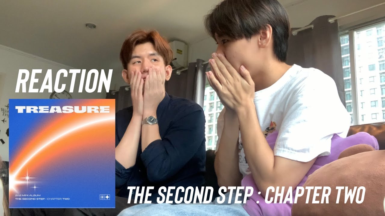 [REACTION] TREASURE 2nd Mini Album THE SECOND STEP : CHAPTER 2 (VolKno, CLAP, THANK YOU, HOLD IT IN)