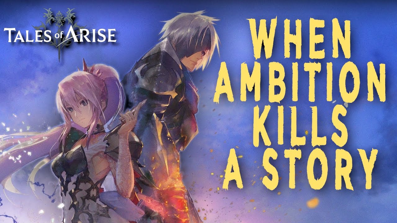 When Ambition Kills A Story: The Disappointing Tales of Arise (A Deep Dive Retrospective)