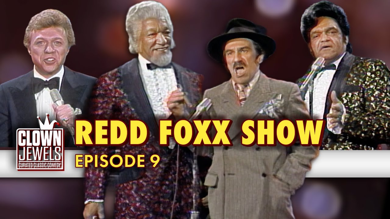 Redd Foxx Show | Episode 9 | FULL SHOW