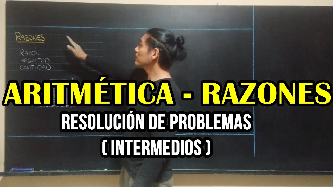 Aritmética | Razones | Resolución problemas parte 2