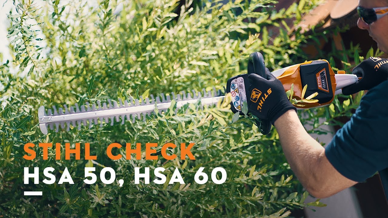 Akku-Heckenscheren HSA 50 und HSA 60 | STIHL Check