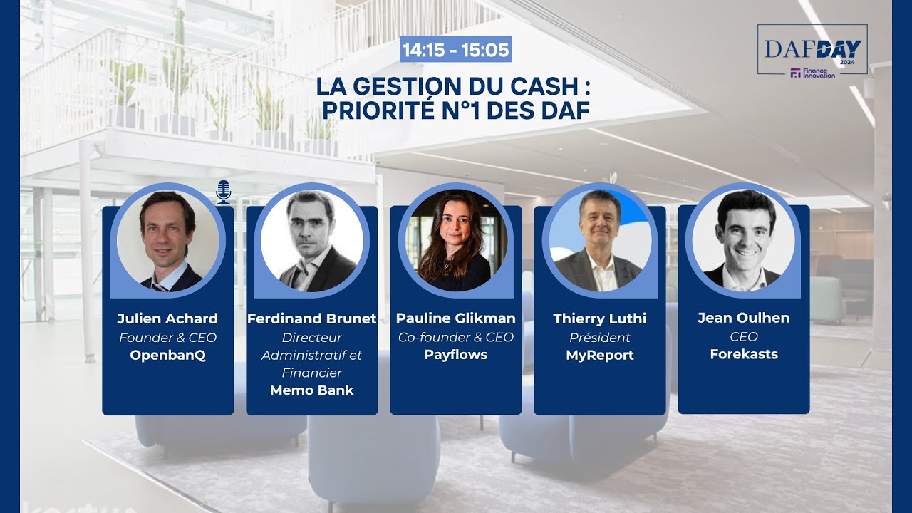 Auditorium | La gestion du cash : priorité n°1 des DAF