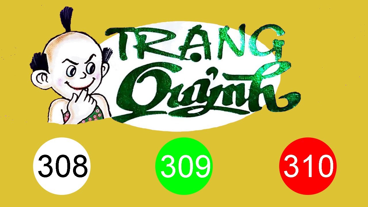 Trạng Quỷnh FULL MÀU | Tập 308, 309, 310 | Truyện Tranh