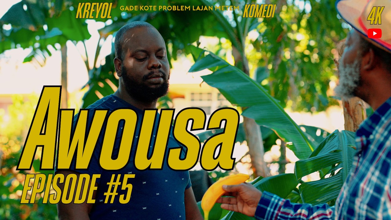 EPISODE #5 AWOUSA MOVE LAVI - TONTON DEZIRAB -EKLEZIAS#filmhaitien #comedyvideos  #comedymovies