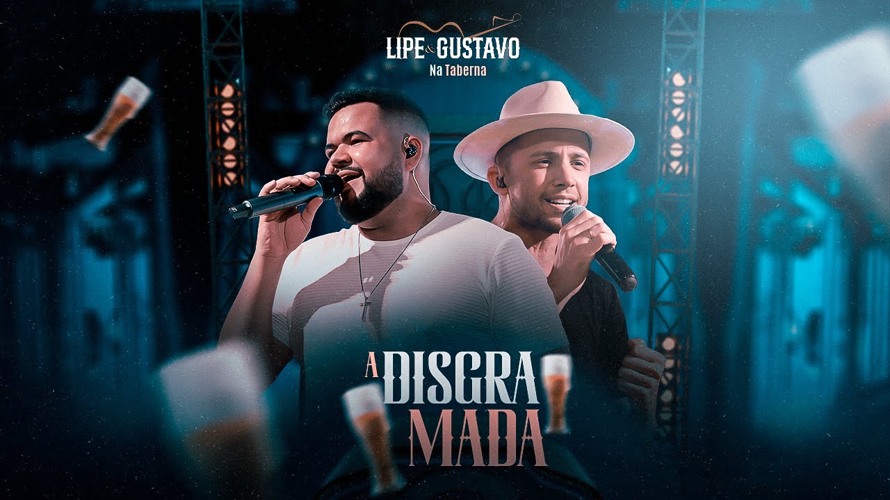 A Disgramada  -  Lipe e Gustavo Na Taberna