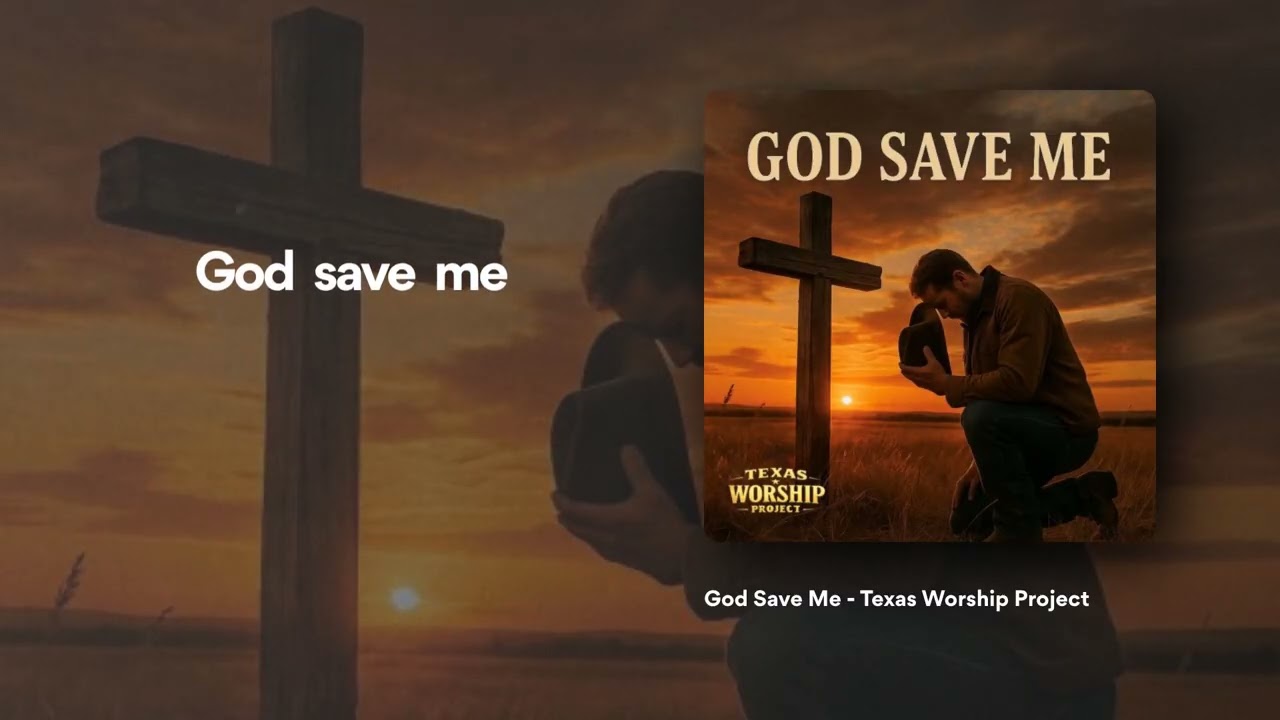 God Save Me