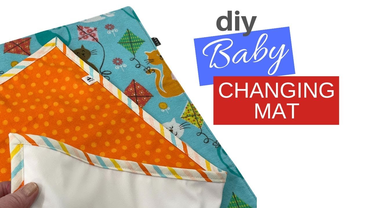 How To Sew A Baby Waterproof Changing Mat