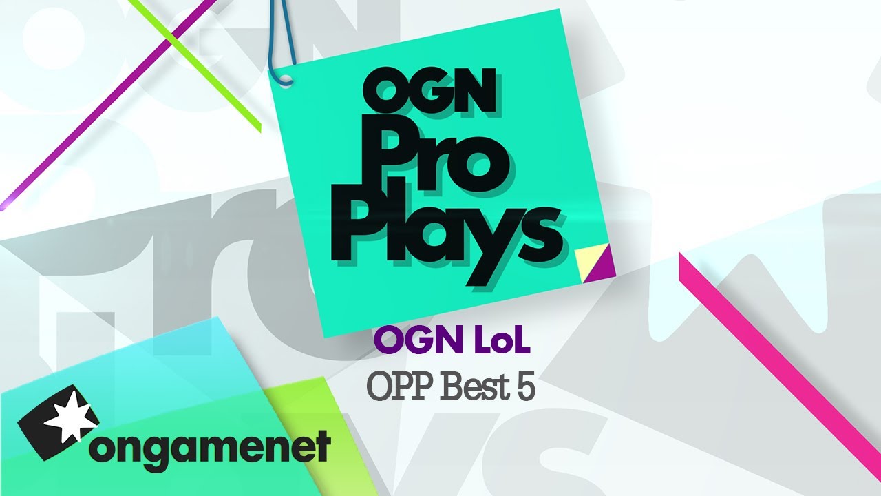 [OPP] Ongamenet Pro Plays BEST 5