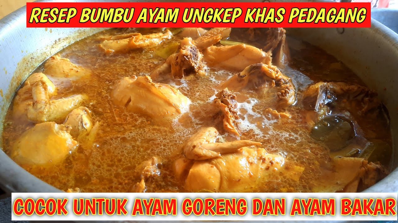 CARA MASAK AYAM UNGKEP YG BENAR AGAR ENAK GURIH EMPUK BUMBU MERESAP UNTUK JUALAN