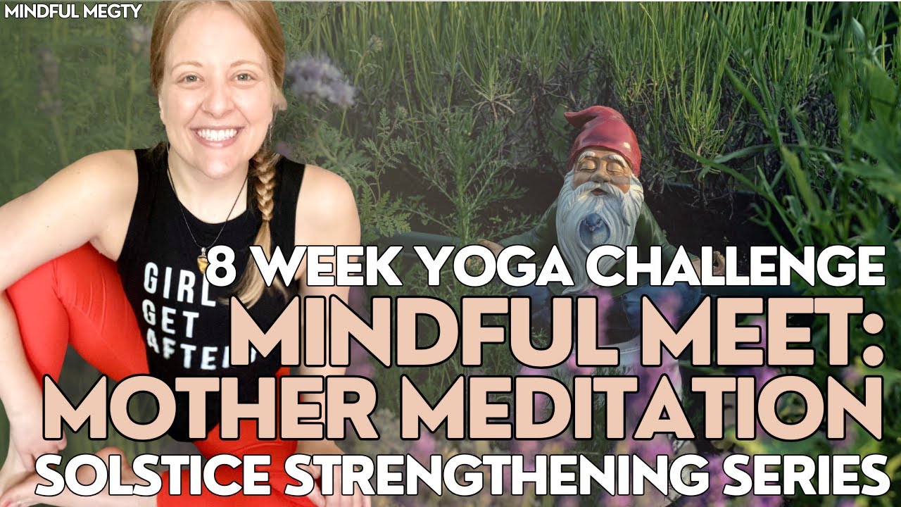 Mindful Embodiment Toolkit: The Mother Meditation