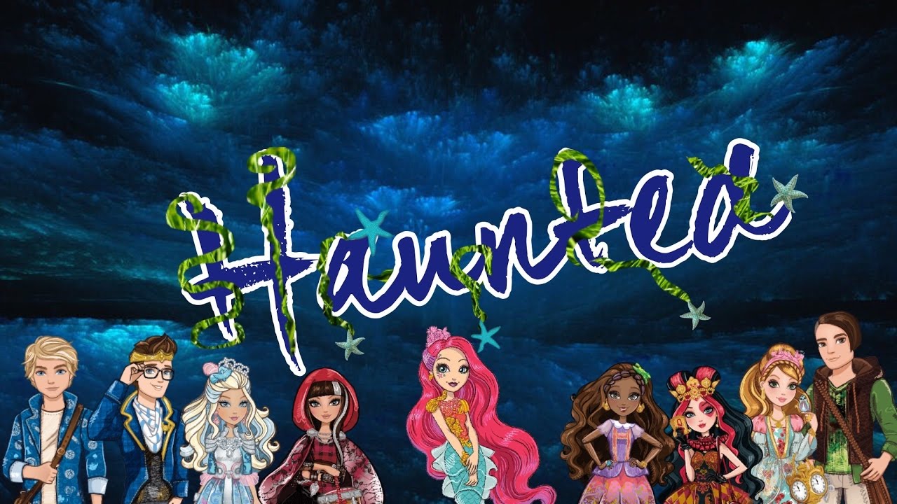 Ever After High “Haunted” Webisode
