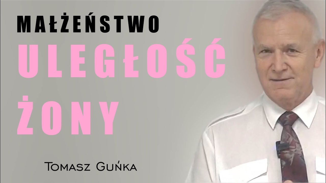 Małżeństwo, uległość żony - Tomasz Guńka