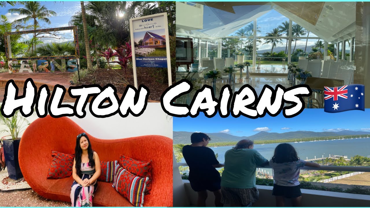 Hilton Cairns: 5-Star Luxury Hotel in Cairns,  Queensland, Australia // Cheche La&ntilde;ojan //