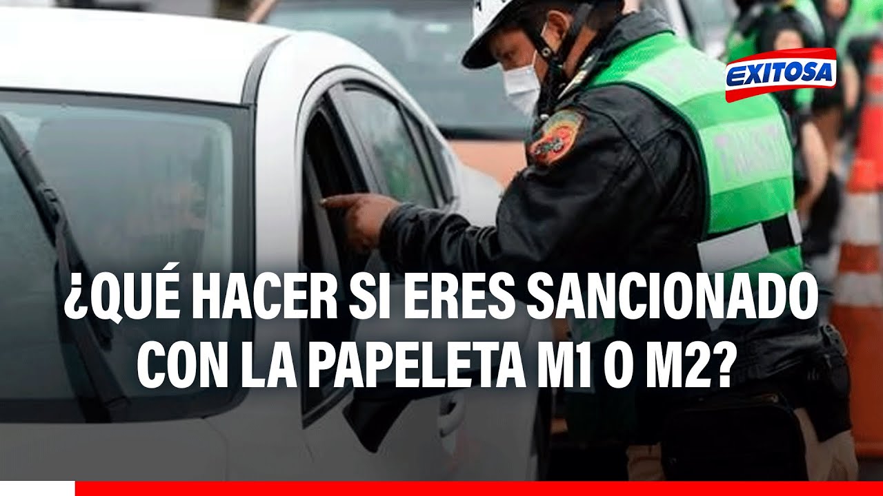 🔴🔵¿Qué hacer si eres sancionado con la papeleta M1 o M2? Especialista responde