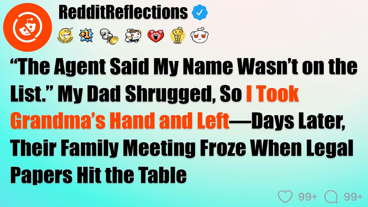 They Said I Wasn’t on the List and My Dad Didn’t Care, So I Walked Away with Grandma—Days Later...