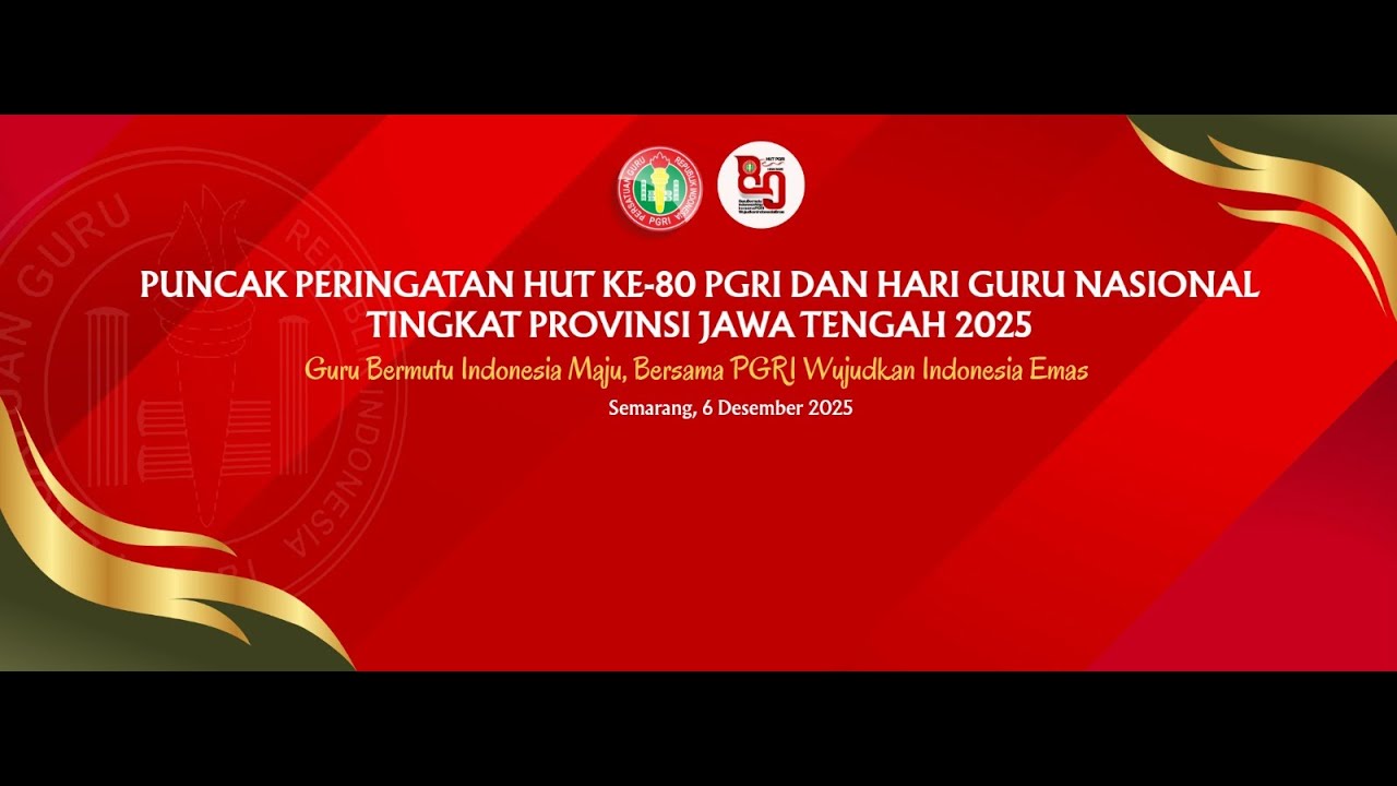 Puncak HUT Ke 80 PGRI dan HGN Tahun 2025 Jawa Tengah