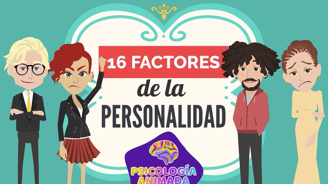 16 FACTORES de la PERSONALIDAD + TEST 16 PF gratis
