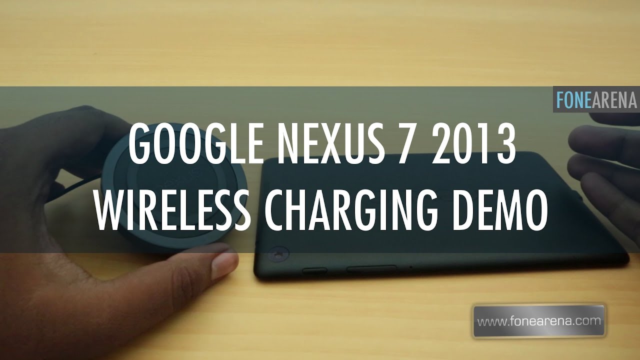 Google Nexus 7 2013 Wireless Charging Demo