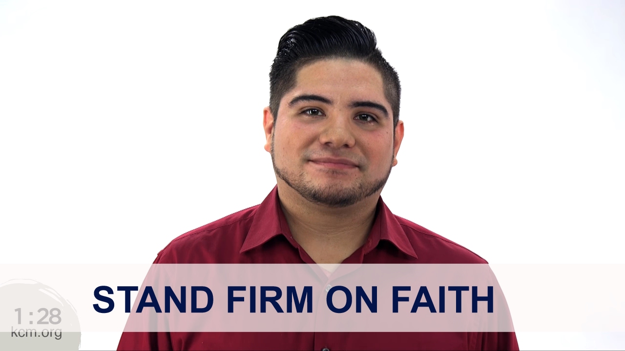 Ministry Minute: How to Stand Firm on Your Faith