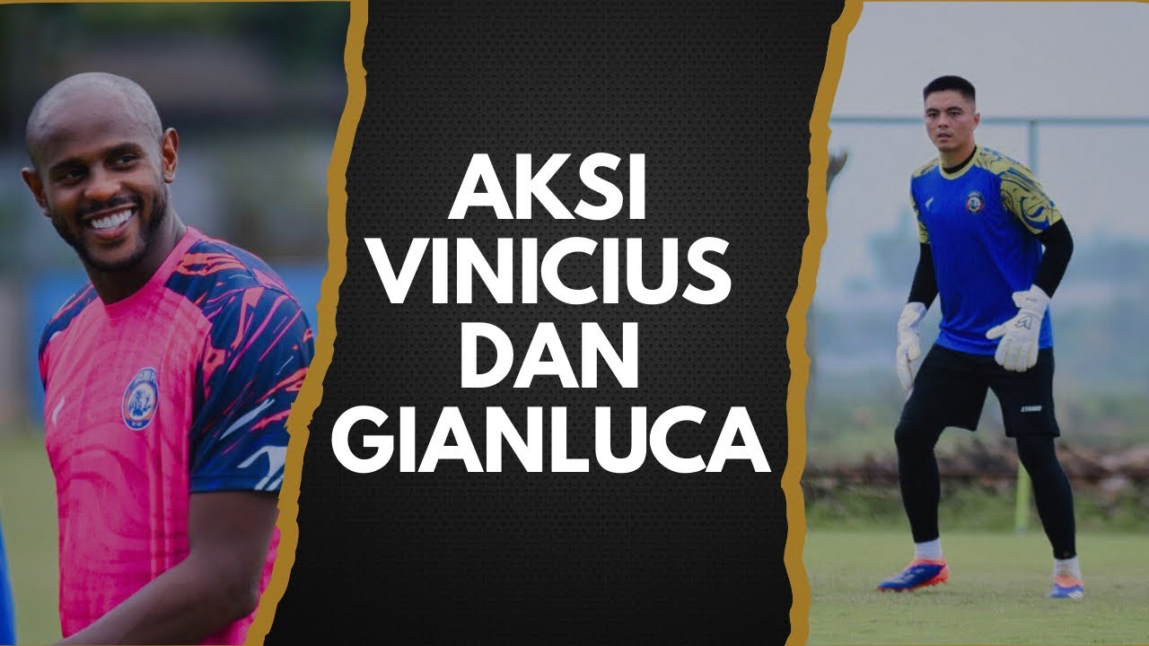 AKSI GIANLUCA DAN VINICIUS DI SESI LATIHAN SINGO EDAN