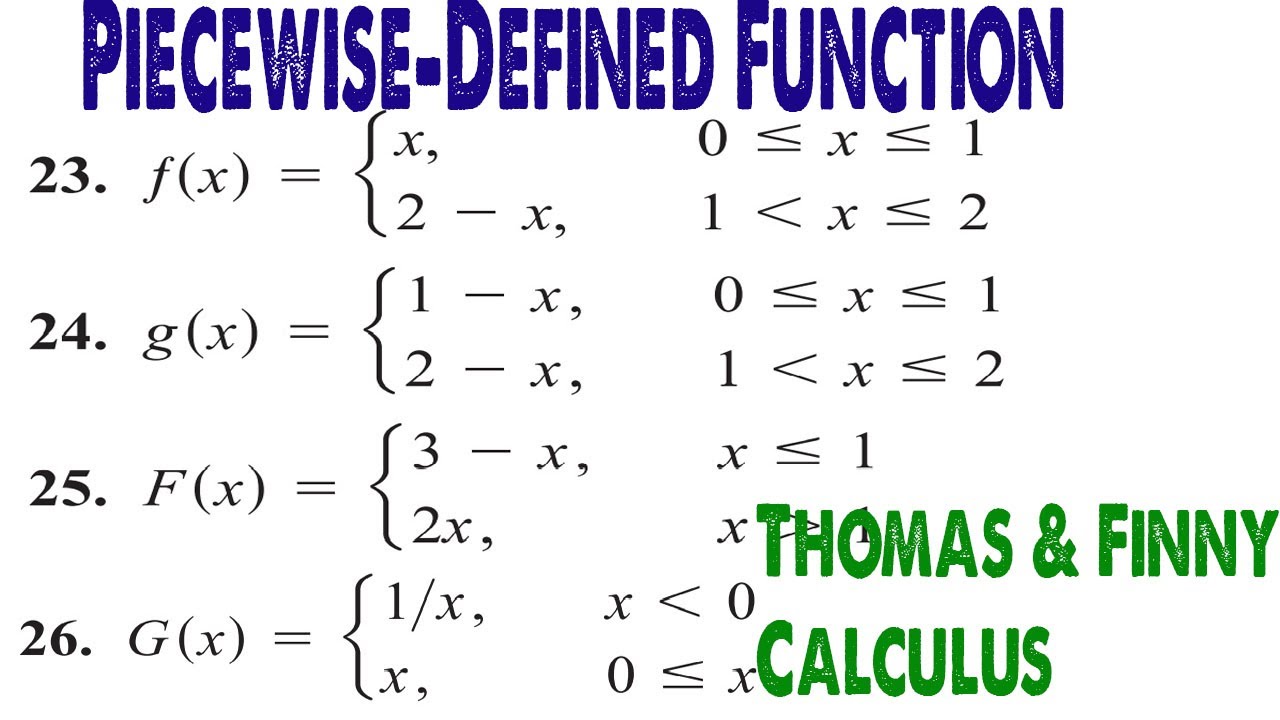 Piecewise-Defined Function || Calculus and Analytical Geometry || Thomas Calculus
