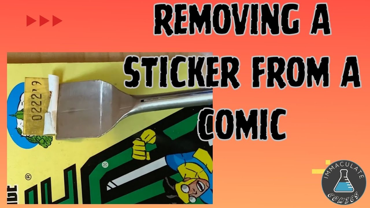 Removing a price tag sticker  from a comic book