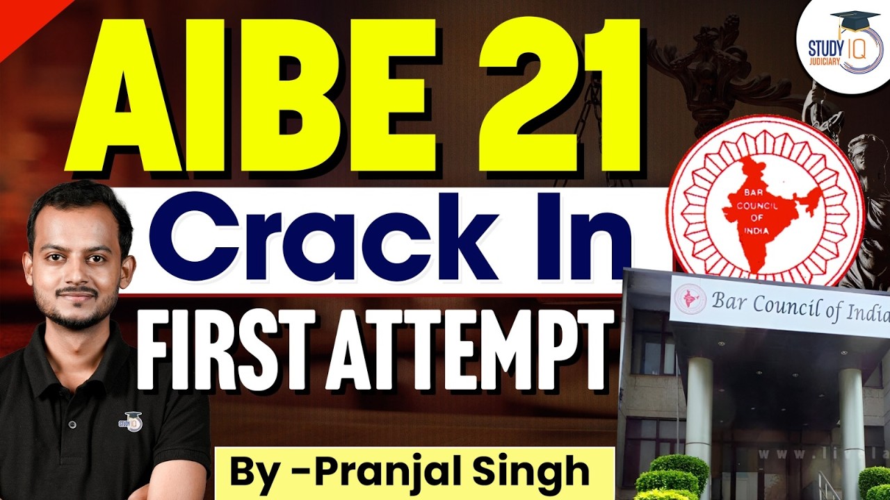 How to Crack AIBE 21 in 1st Attempt | By Pranjal Sir | StudyIQ Judiciary