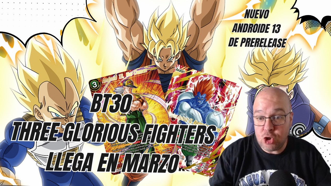 BT30 THREE GLORIOUS FIGHTERS viene FUERTE 🔥 Primer vistazo a la colección y cartas de Prerelease!!