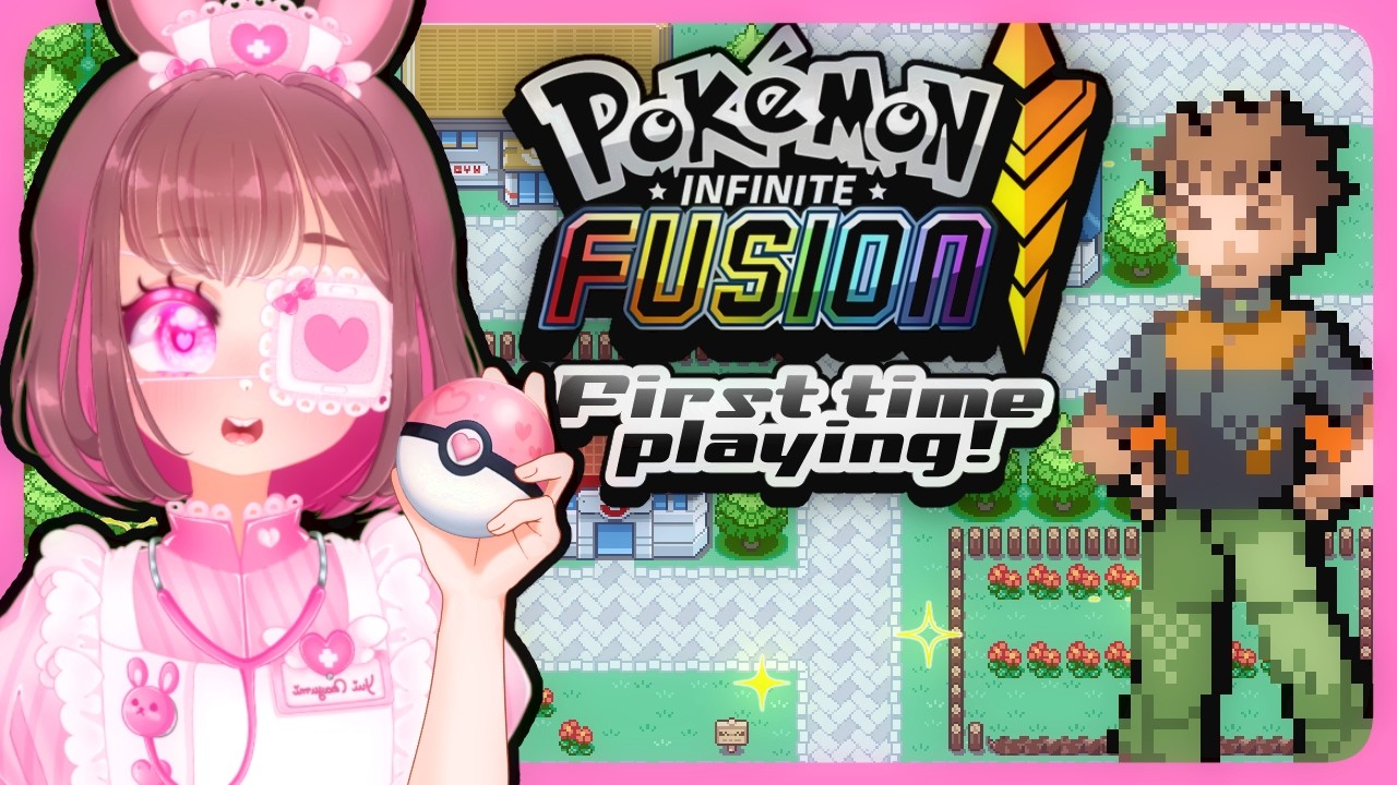 ·̩͙ᜊ Vtuber Tries Pokemon Infinite Fusion for the FIRST Time! The FIRST Gym! ᜊ·̩͙