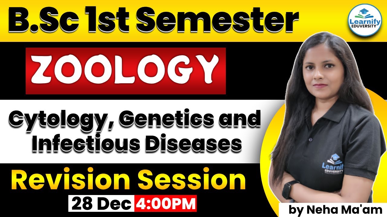 B.Sc 1st Semester || Cytology, Genetics and Infectious Diseases || Revision Session || By Neha Ma'am