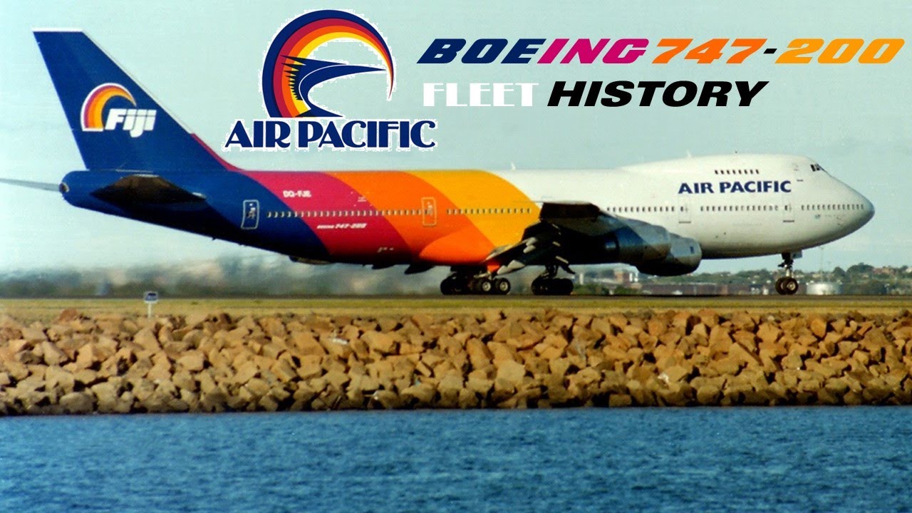 Air Pacific Boeing 747-200 Fleet History (1985-2003)