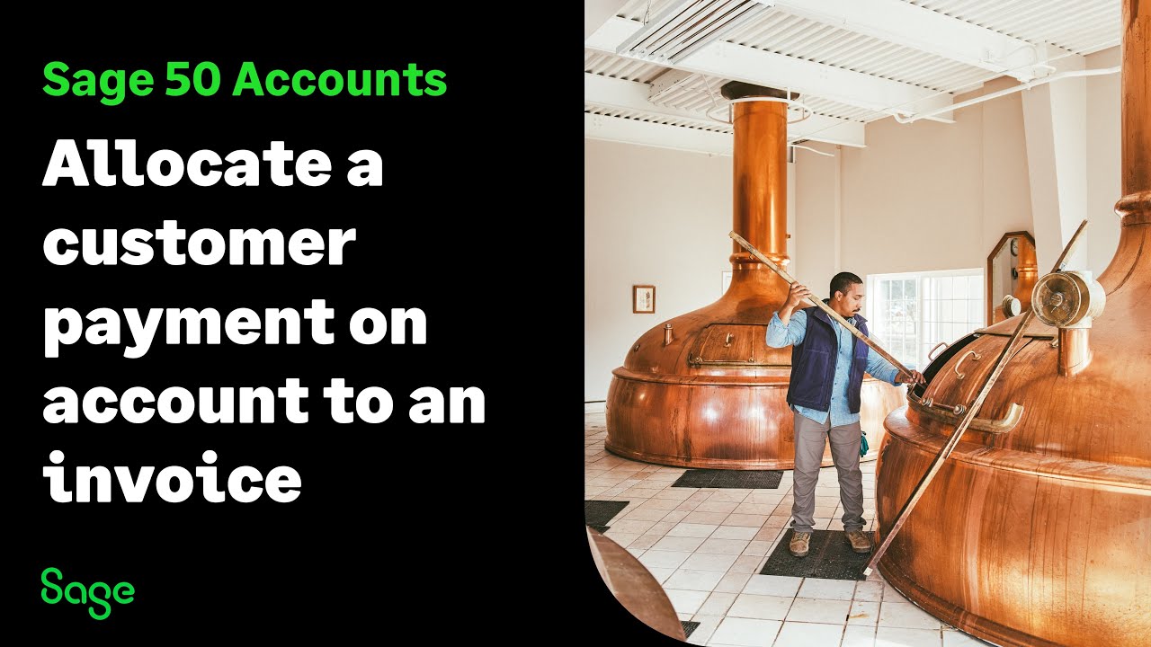Sage 50 Accounts (UK): Allocate a customer payment on account to an invoice