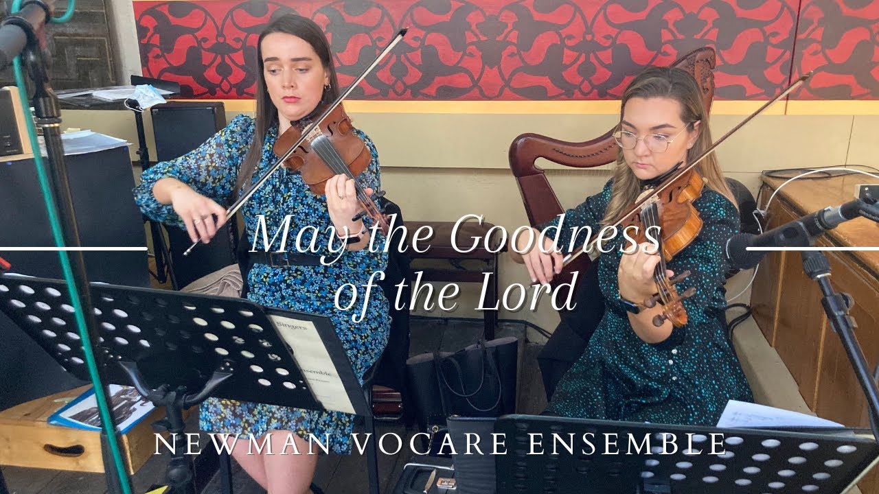 May the Goodness of the Lord - Ronan McDonagh - St Patrick&rsquo;s Day 2022