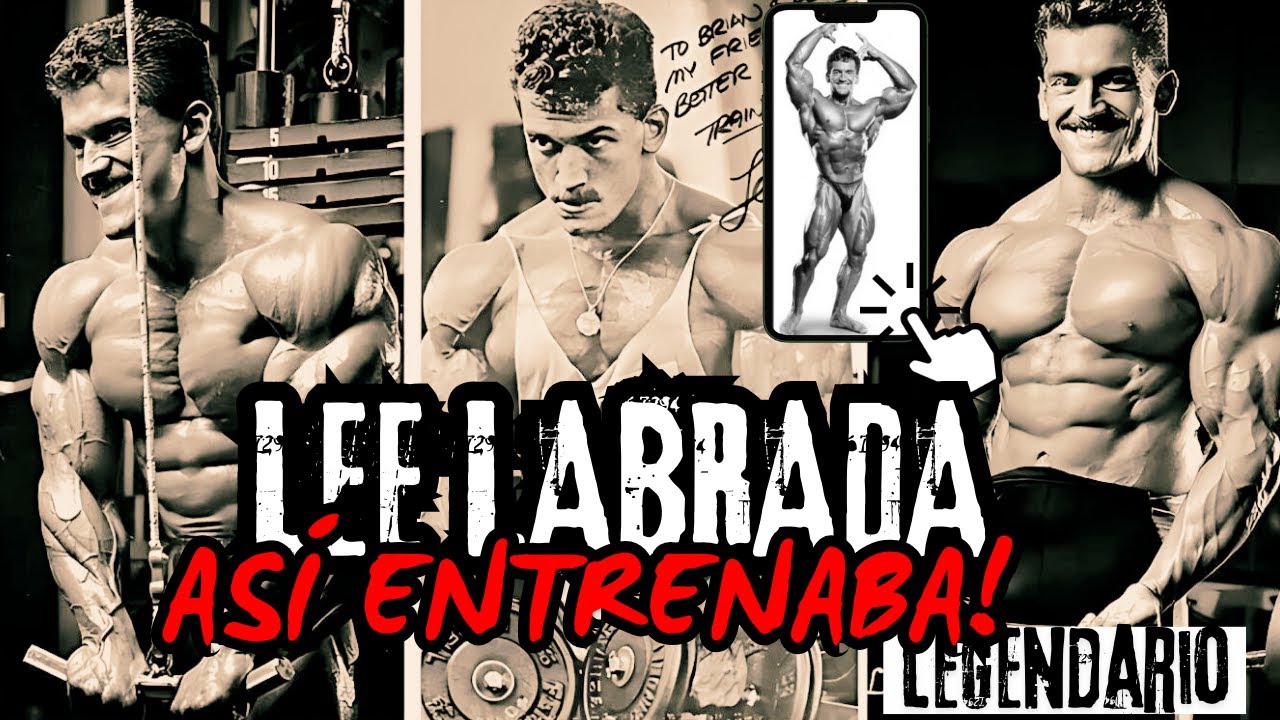 EL LEGENDARIO ENTRENAMIENTO DE LEE LABRADA
