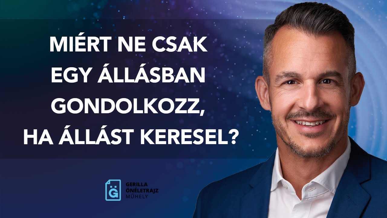 Miért ne csak egy állásban gondolkozz, ha állást keresel?