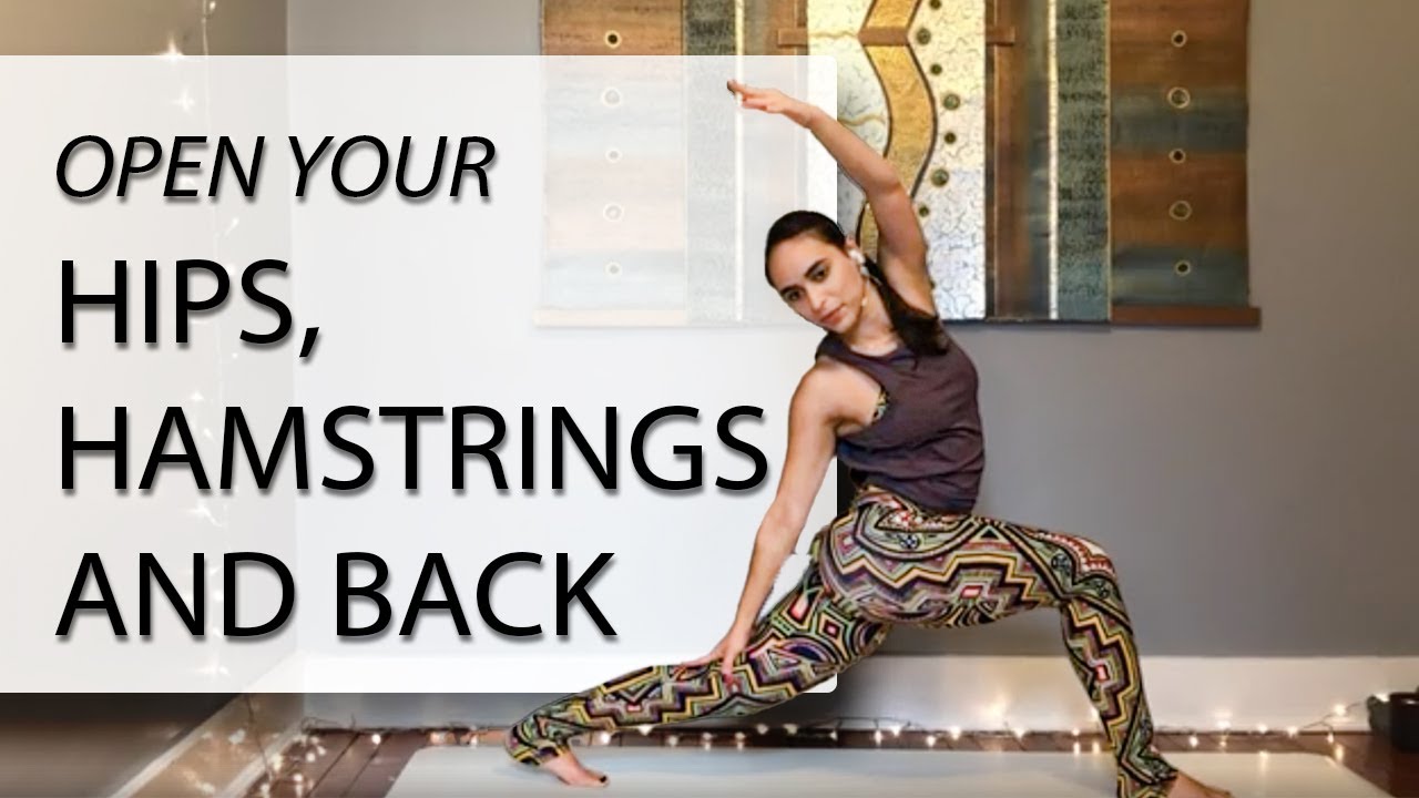Open Your Hips, Hamstrings and Back - 1 Hour Vinyasa for All Levels