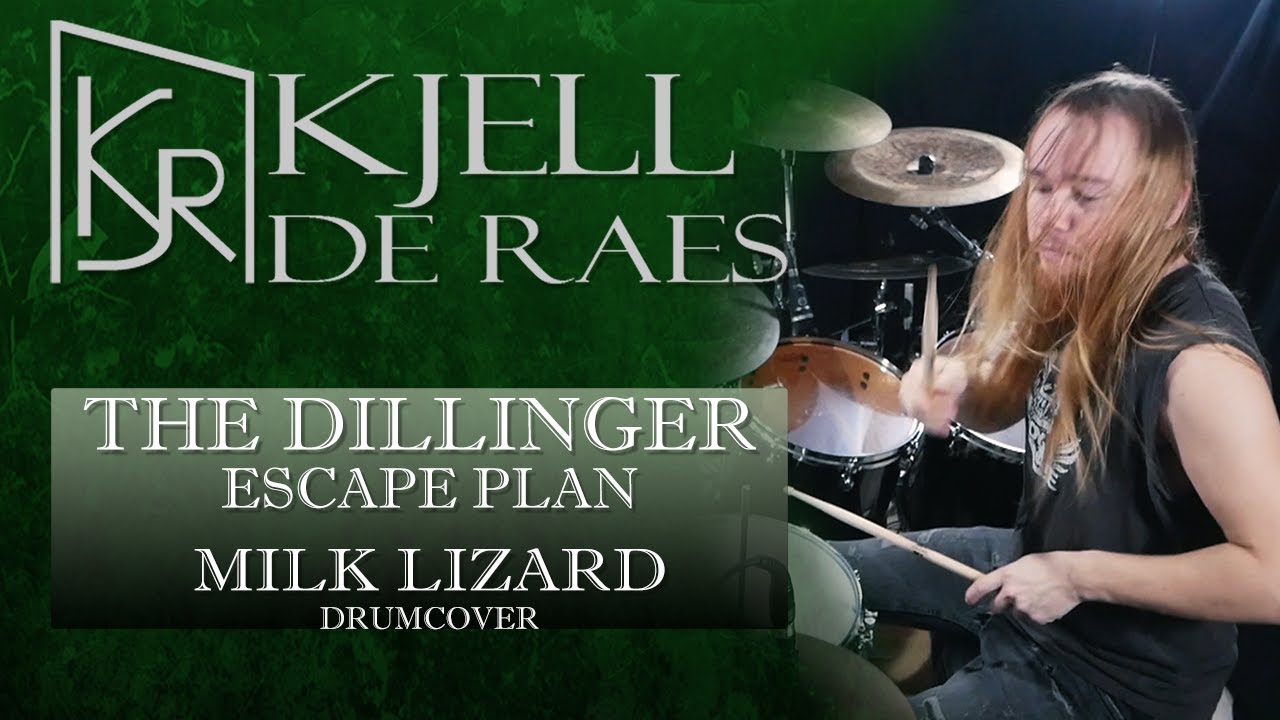THE DILLINGER ESCAPE PLAN - Milk Lizard (Drumcover by Kjell De Raes)