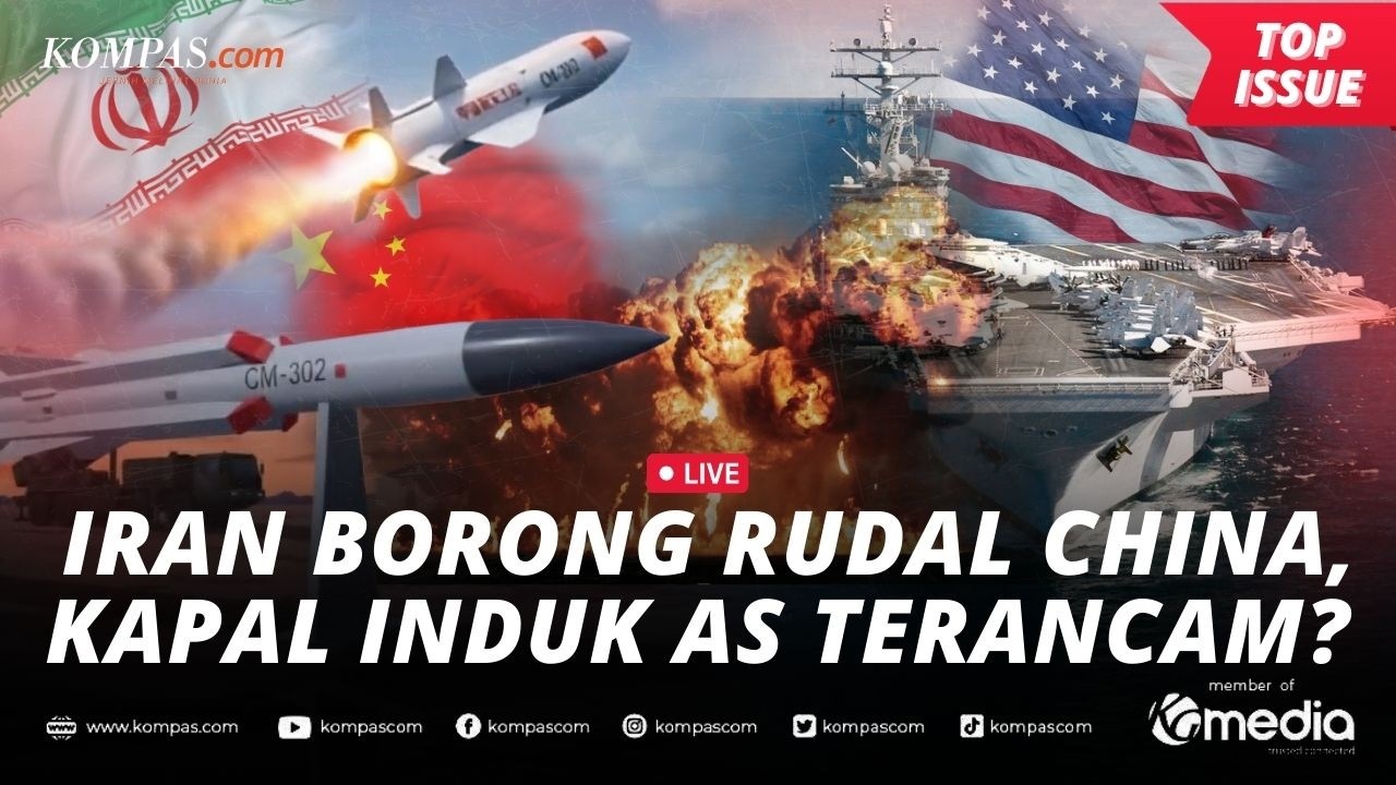 [LIVE] - Iran Beli Rudal Supersonik CM-302 China, Tantang Kapal Induk AS?