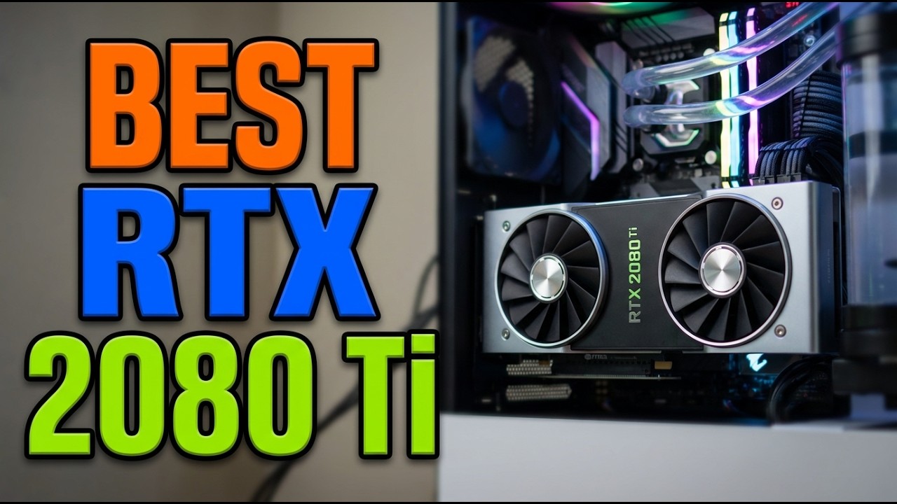 TOP 5 Best Rtx 2080 Ti 2026