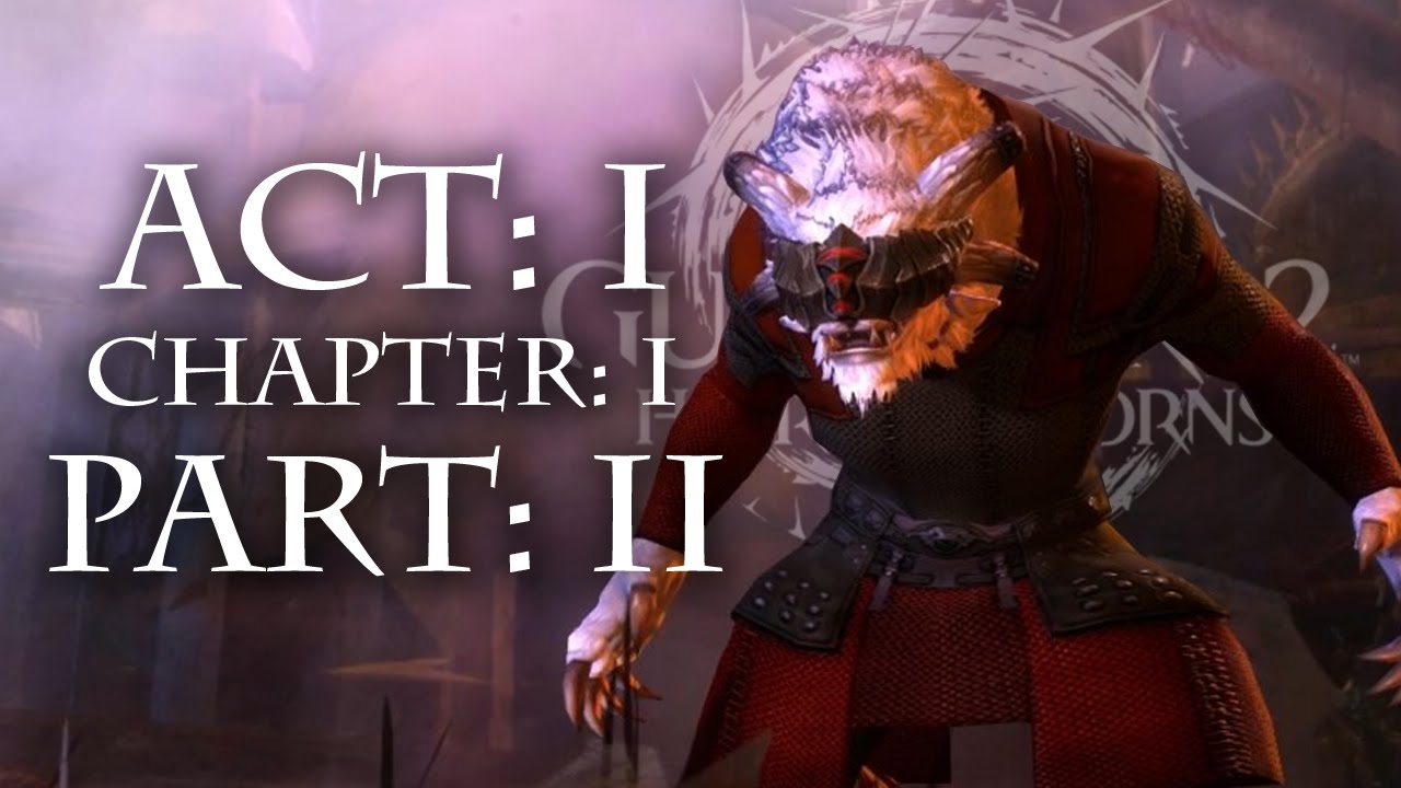 Best Laid Plans | Guild Wars 2 [#2] [Race: Charr]