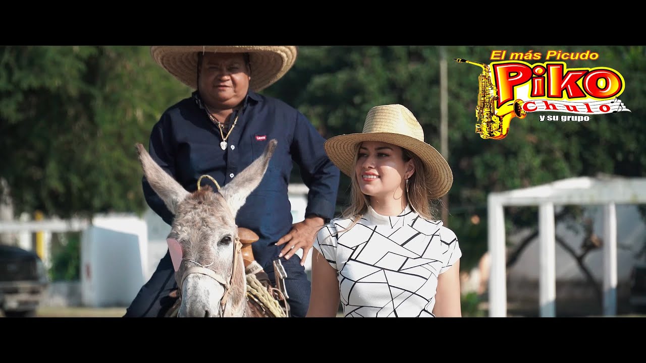 La burra tuerta (VIDEO OFICIAL) - Piko Chulo y su grupo