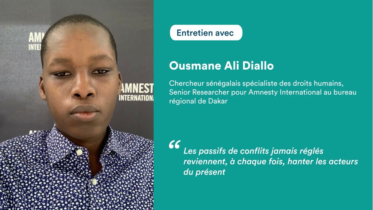 Entretien avec Ousmane Ali Diallo, Senior Researcher pour Amnesty International