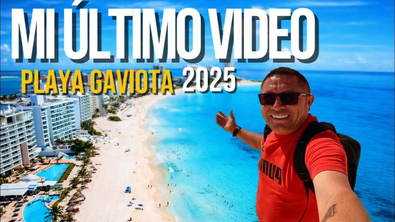 MI ÚLTIMO VIDEO ✨😱/PLAYA GAVIOTA AZUL 2025‼️